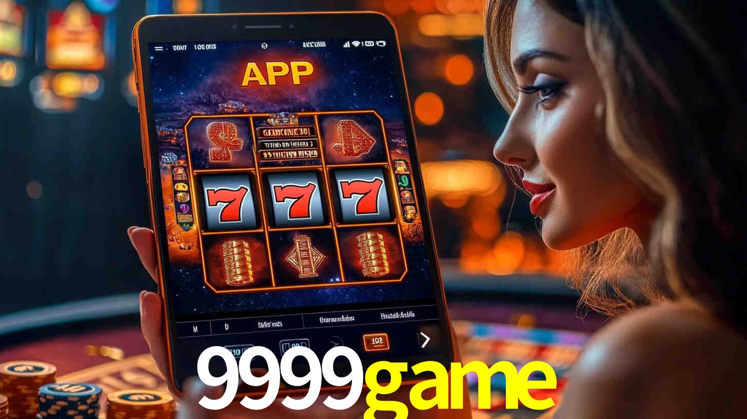 9999game,9999 game bet