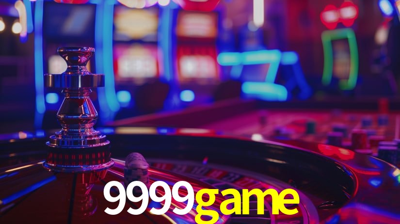 9999game,9999 game bet